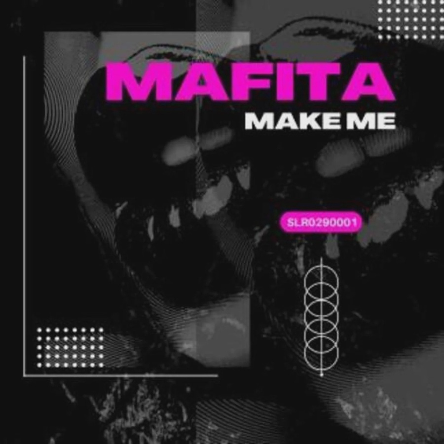 Mafita - Make Me (Original Mix)