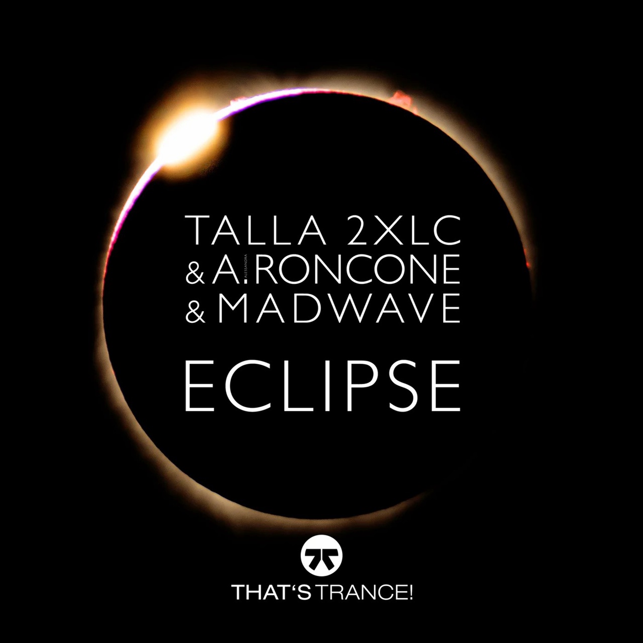 Talla 2Xlc & Alessandra Roncone & Madwave - Eclipse (Extended Mix)