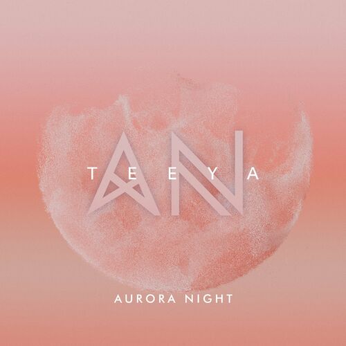 Aurora Night - Teeya