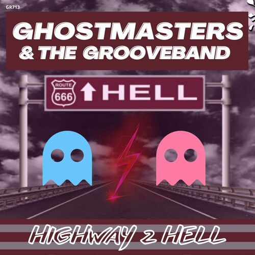 GhostMasters & The Grooveband - Highway 2 Hell (Extended Mix)