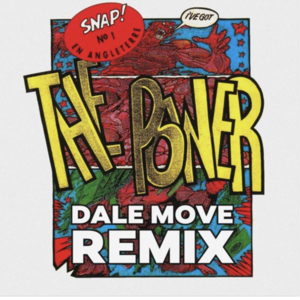 Snap! - The Power (Dale Move Remix)