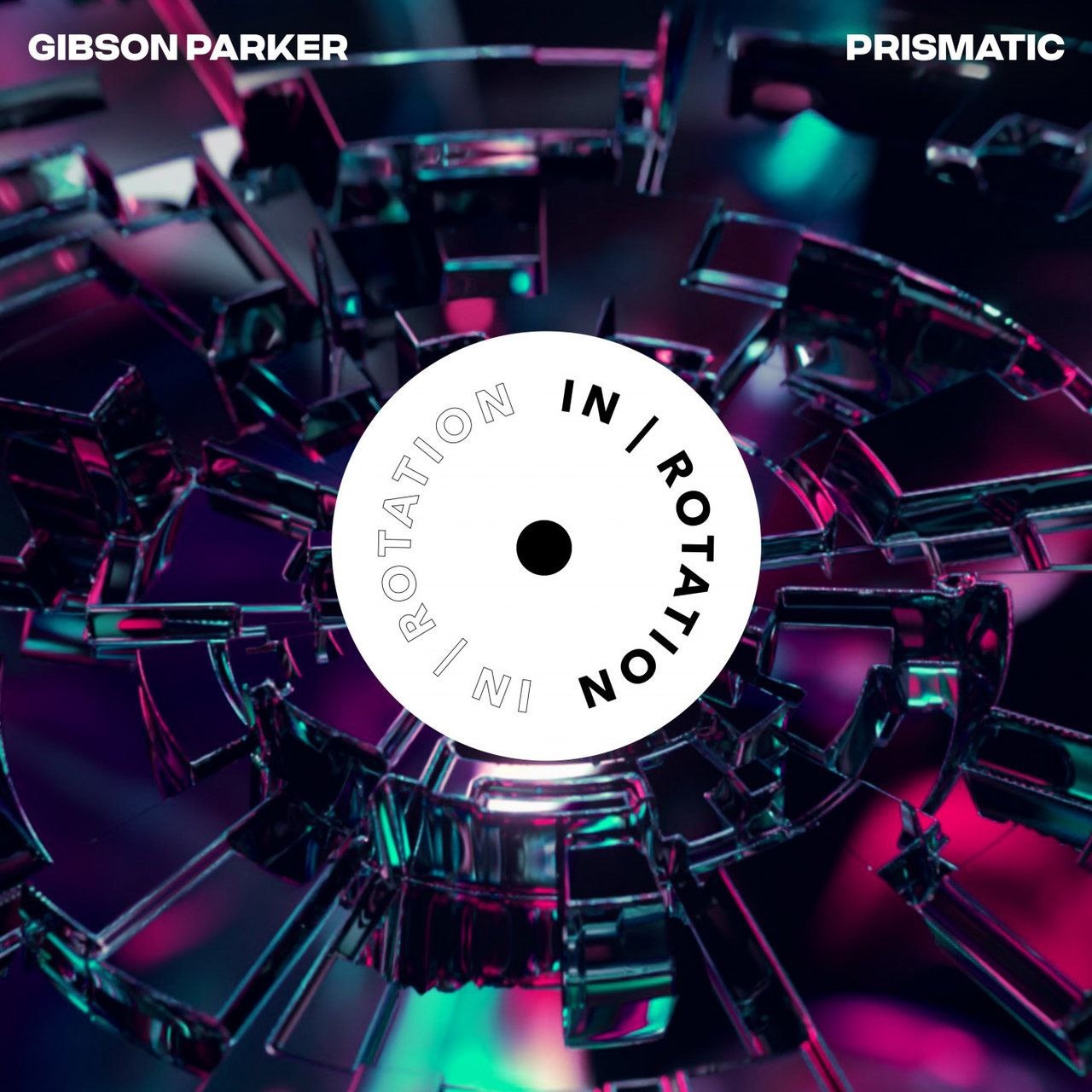 Gibson Parker - Prismatic (Original Mix)