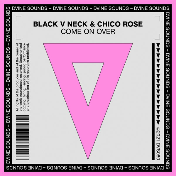 Black V Neck & Chico Rose - Come On Over (Extended Mix)