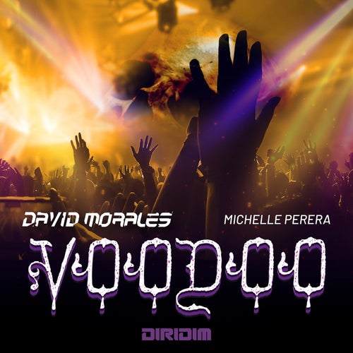 David Morales, Michelle Perera - VooDoo (Vocal Mix)