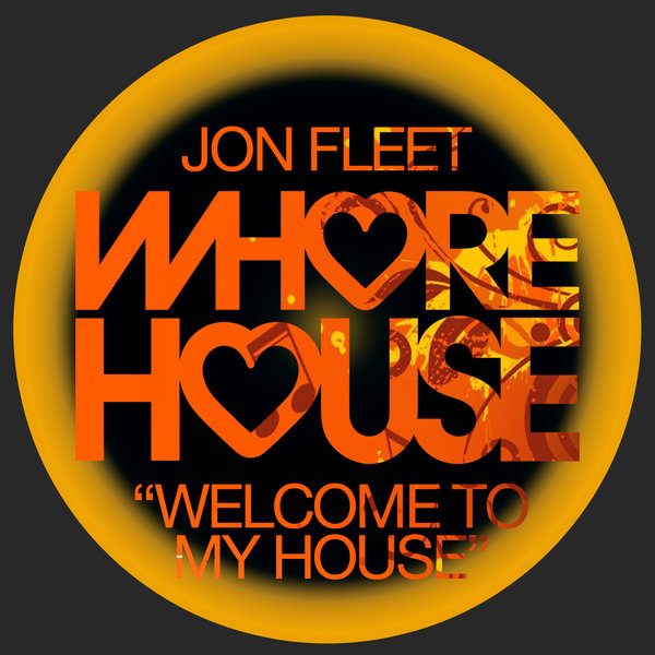 Jon Fleet - Welcome To My House (Original Mix)