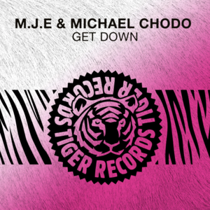 M.J.E, Michael Chodo - Get Down (Extended Mix)