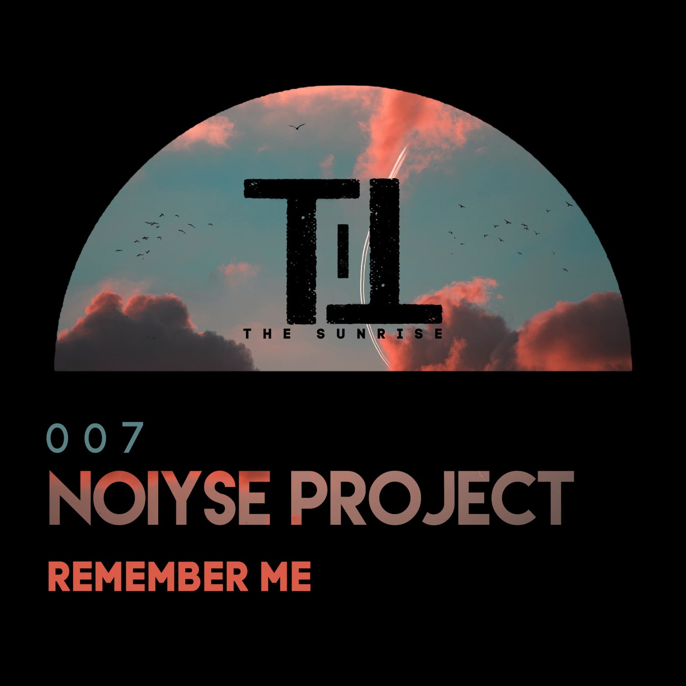 Noiyse Project - Remember Me (Original Mix)