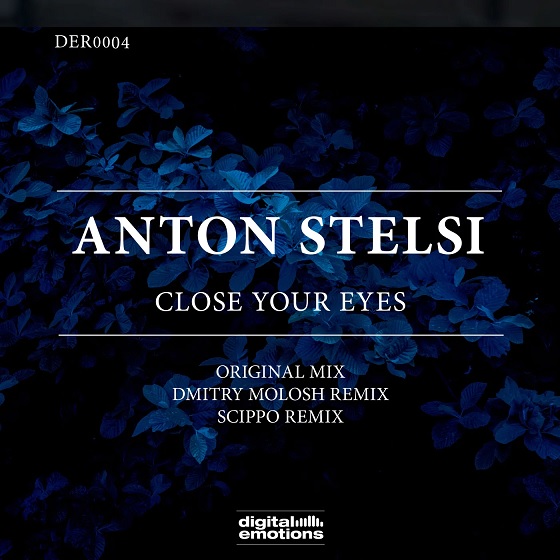 Anton Stelsi - Close Your Eyes (Dmitry Molosh Remix)