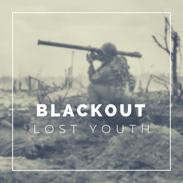 Lost Youth - Blackout (Original Mix)