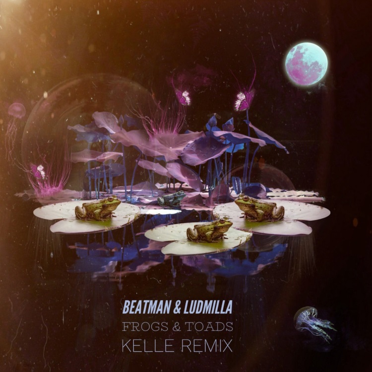 Beatman & Ludmilla - Frogs & Toads (Kelle Remix)