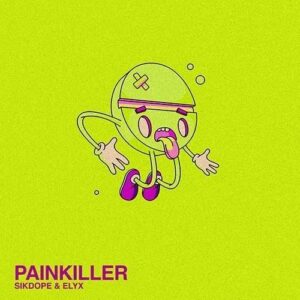 Sikdope & Elyx - Painkiller (Extended Mix)