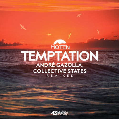 Hoten - Temptation (Andre Gazolla Remix)