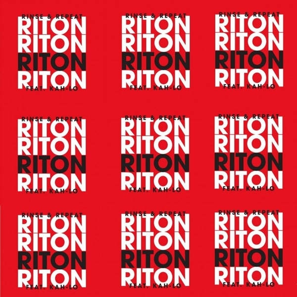 Riton Feat. Kah-Lo - Rinse & Repeat (Jake Travis Remix)