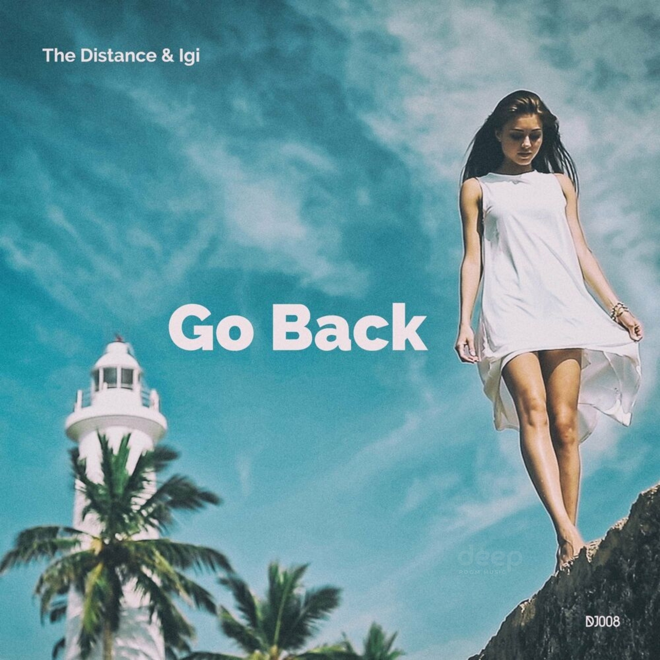 The Distance & Igi - Go Back (Original Mix)