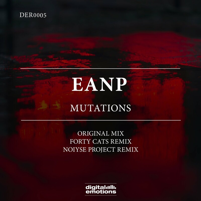 Eanp - Mutations (Noiyse Project Remix)