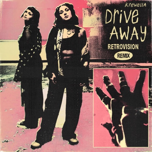 Krewella - Drive Away (RetroVision Extended Remix)