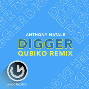 Anthony Natale - Digger (Qubiko Remix)