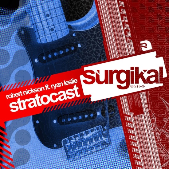 Robert Nickson Feat. Ryan Leslie - Stratocast (Extended Mix)