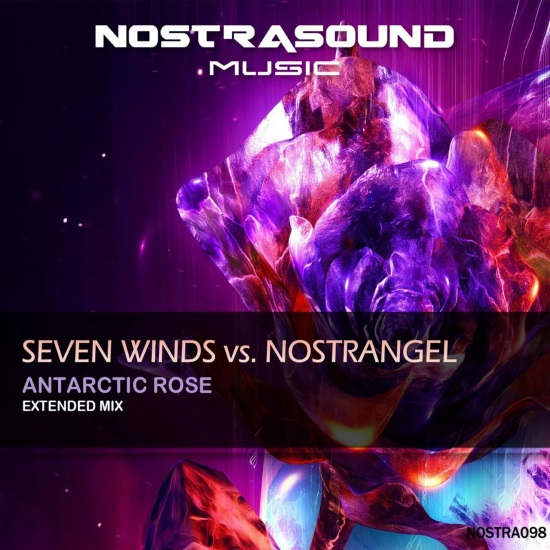 Seven Winds Vs. Nostrangel - Antarctic Rose (Extended Mix)