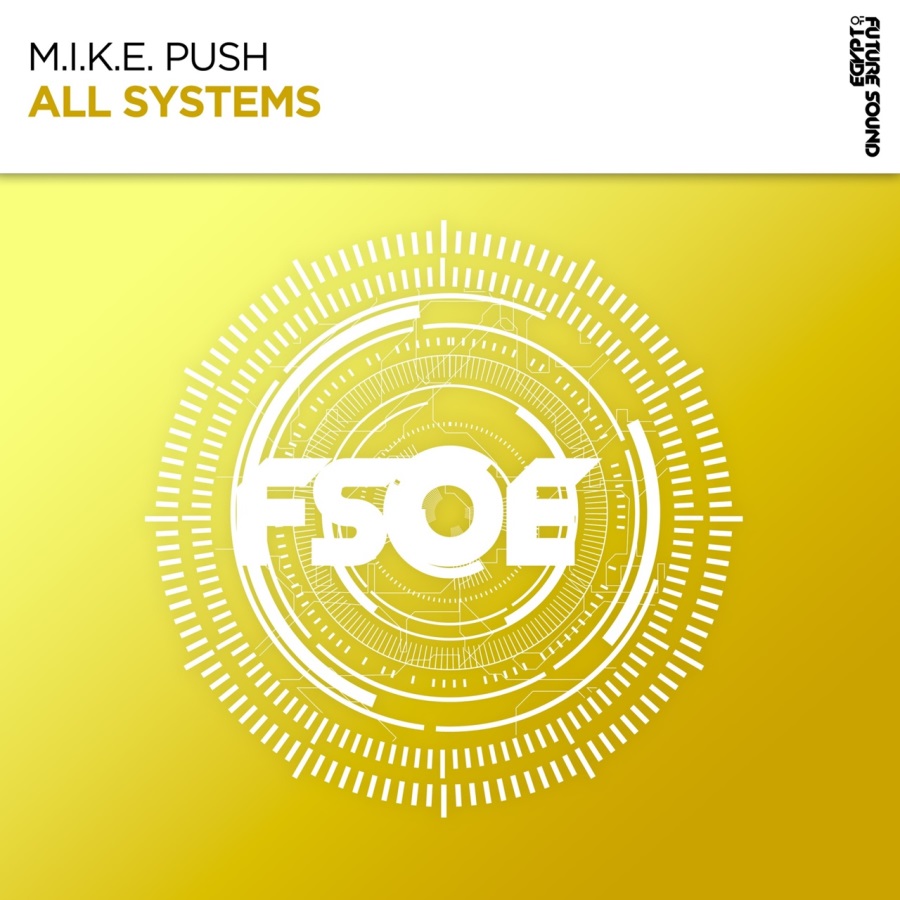 M.i.k.e. Push - All Systems (Extended Mix)