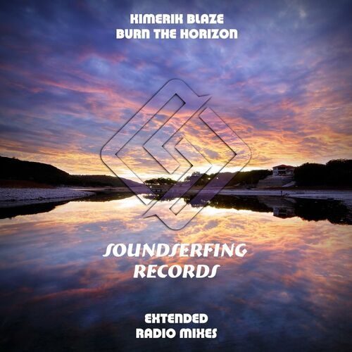 Kimerik Blaze - Burn The Horizon (Extended Mix)