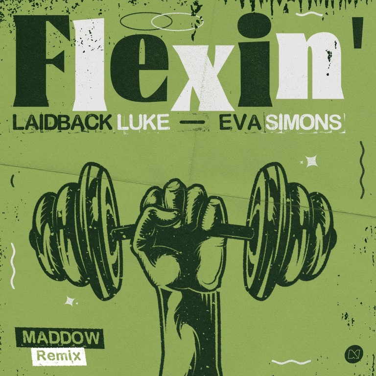 Laidback Luke x Eva Simons - Flexin' (MADDOW Extended Remix)