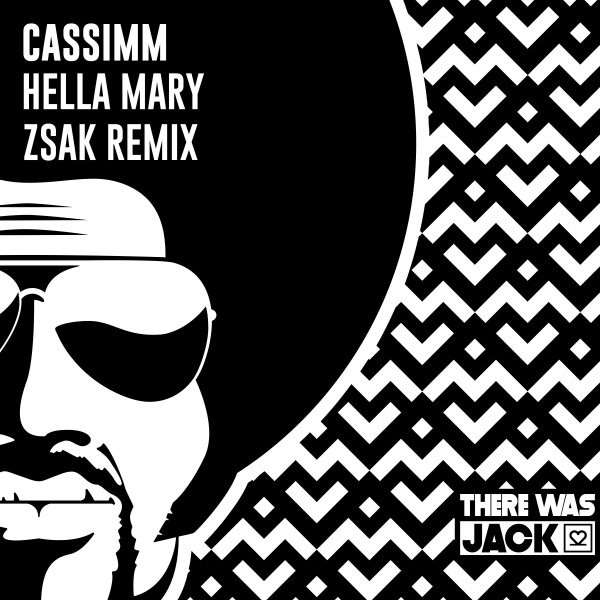 Cassimm - Hella Mary (Zsak Extended Remix)