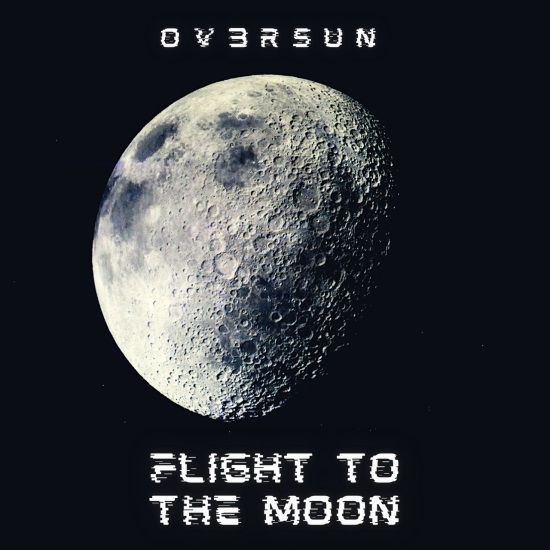 Ov3rsun - Flight to the Moon (Extended Mix)