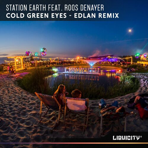 Station Earth & Roos Denayer - Cold Green Eyes (Edlan Remix)