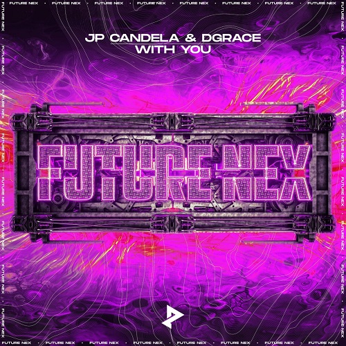 JP Candela & Dgrace - With You (Extended Mix)