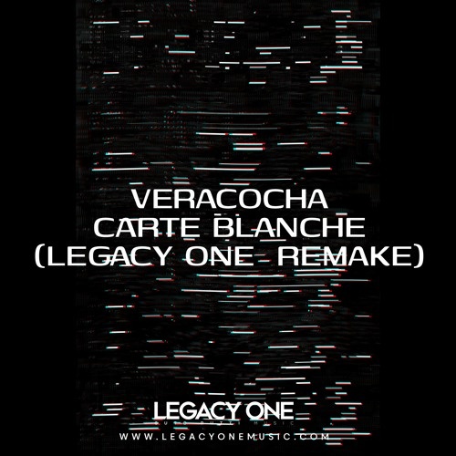 Veracocha - Carteblanche (Legacy One Remake)