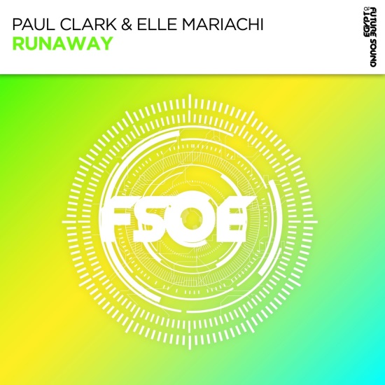 Paul Clark & Elle Mariachi - Runaway (Extended Mix)