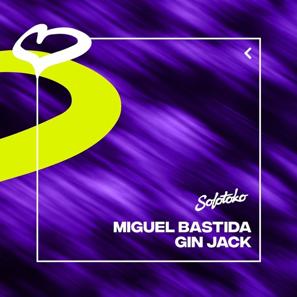 Miguel Bastida - Gin Jack (Extended Mix)