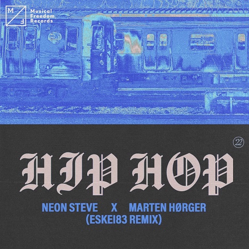 Neon Steve & Marten Hørger - Hip Hop (Eskei83 Extended Remix)