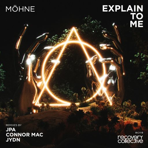 Möhne – Explain To Me (Connor Mac Remix)