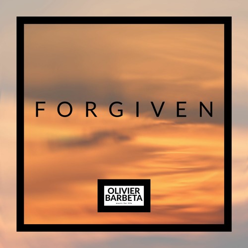 Olivier Barbeta - Forgiven (Original Mix)