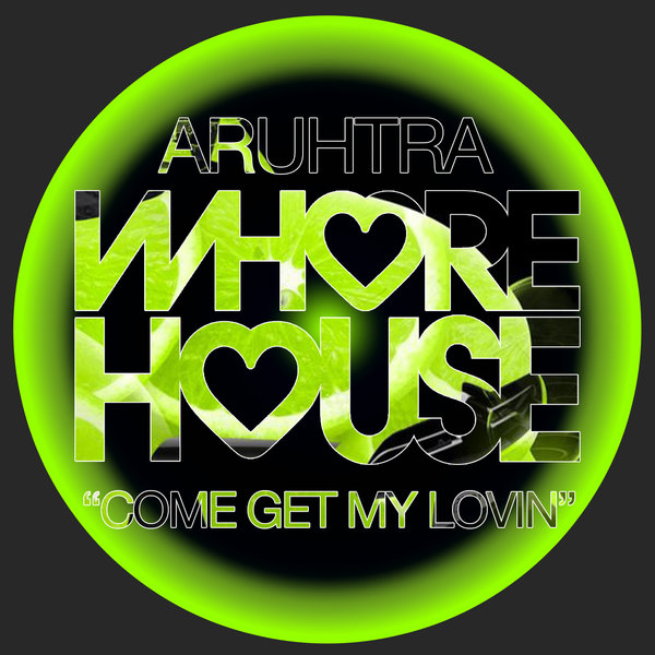 Aruhtra - Come Get My Lovin (Original Mix)