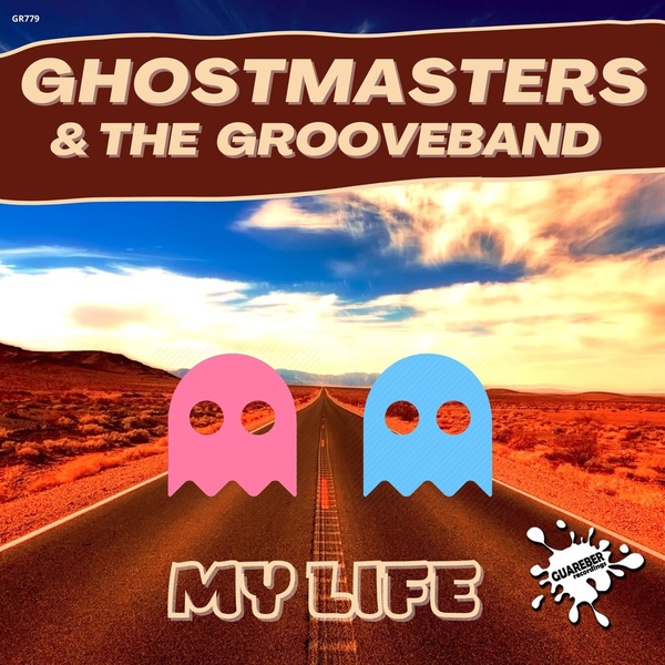 GhostMasters, The GrooveBand - My Life (Extended Mix)