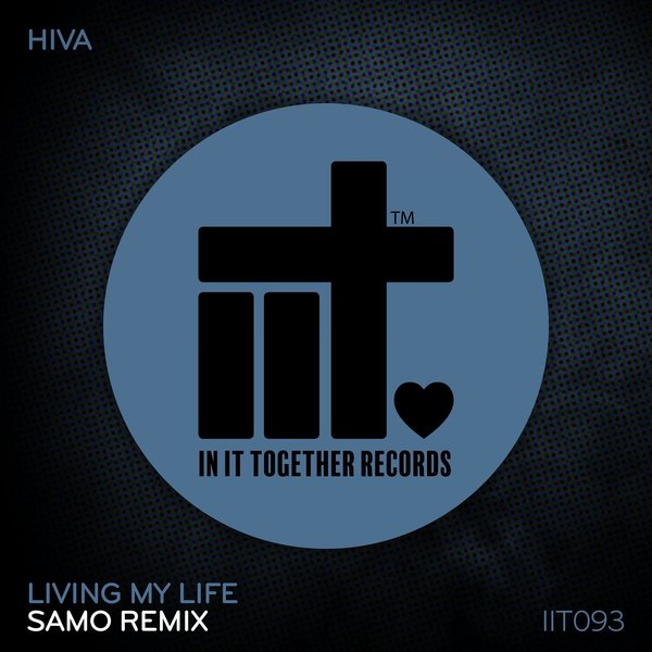 Hiva - Living My Life (Samo Remix)