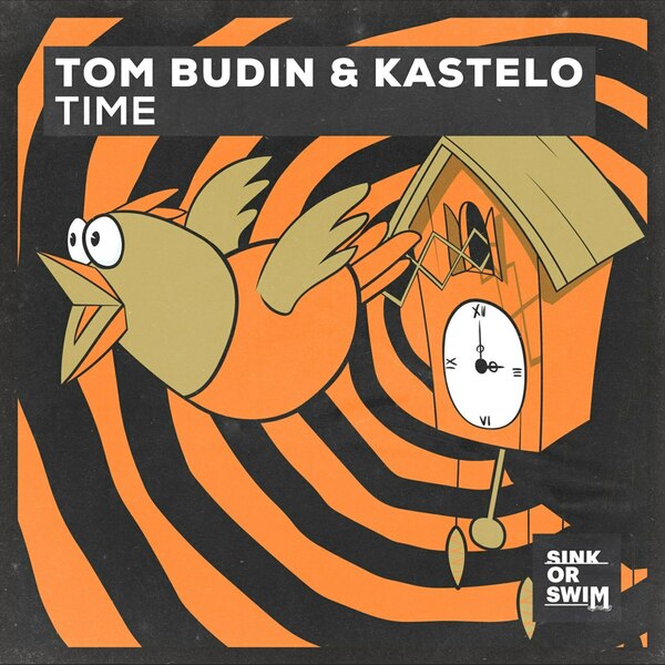 Tom Budin, Kastelo - Time (Extended Mix)