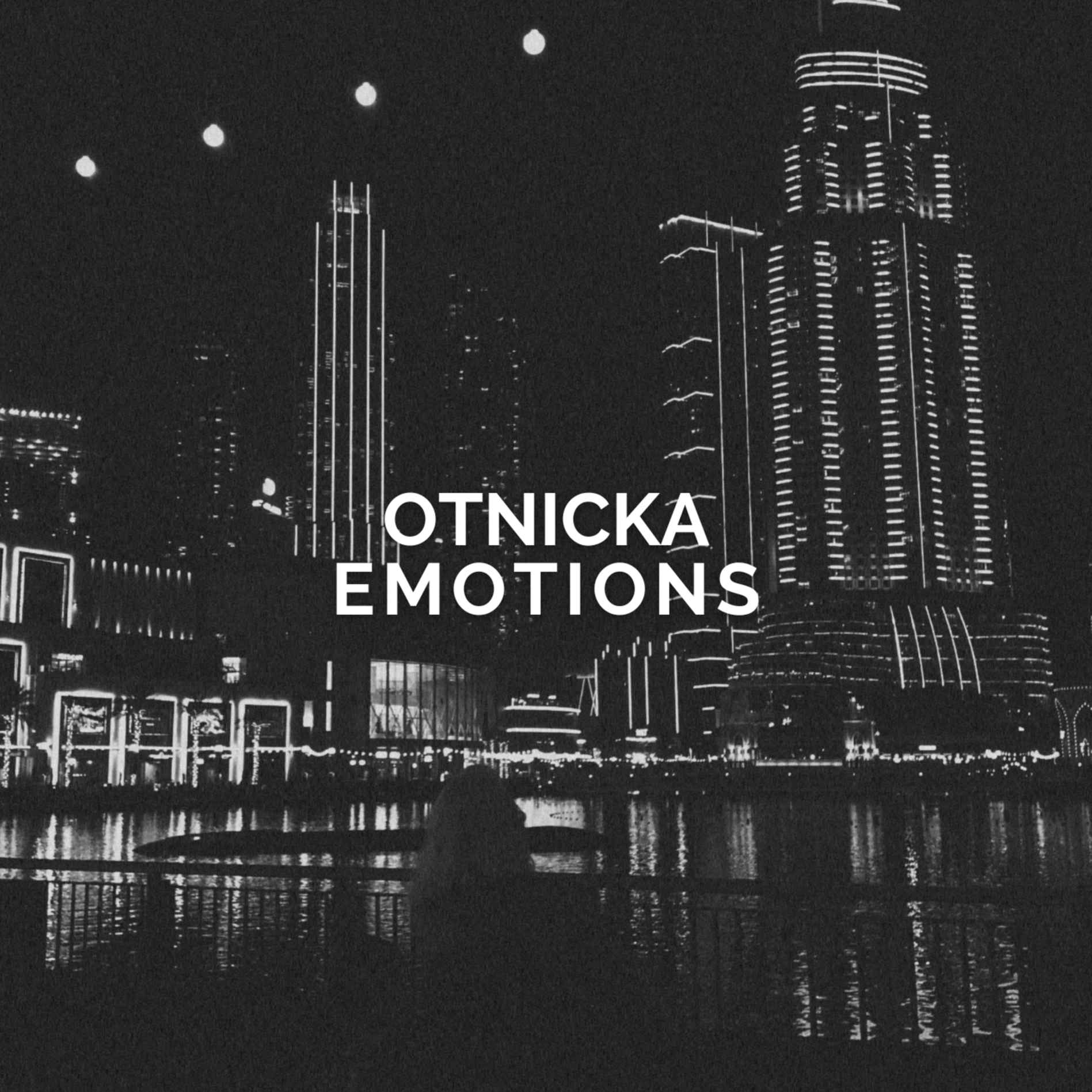 Otnicka - Emotions (Original Mix)