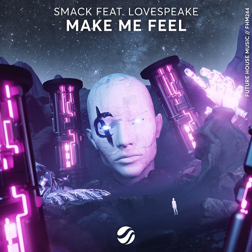 SMACK & Lovespeake - Make Me Feel (Extended Mix)