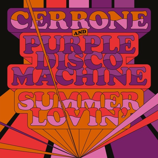 Cerrone & Purple Disco Machine - Summer Lovin' (Extended Mix)