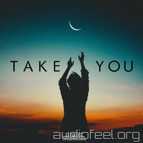 Mark Dekoda - Take You (Original Mix)