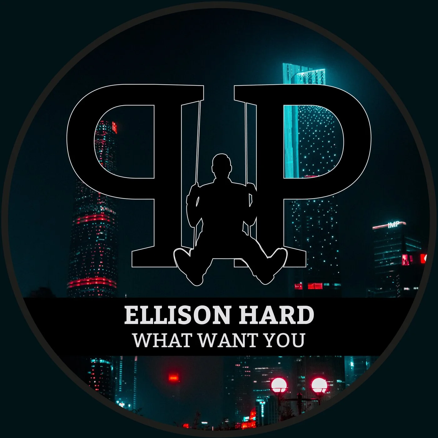 Ellison Hard - What Want You (Original Mix)