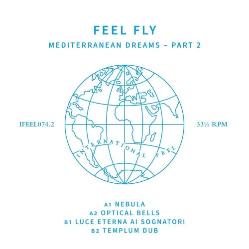 Feel Fly - Luce Eterna Ai Sognatori (Original Mix)