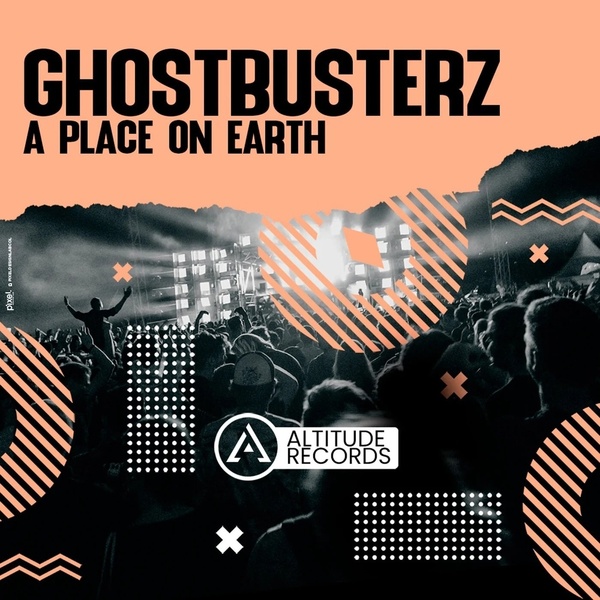 Ghostbusterz - A Place On Earth (Original Mix)