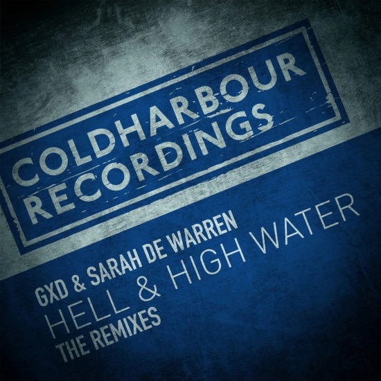 Gxd & Sarah De Warren - Hell & High Water (Drym Extended Remix)