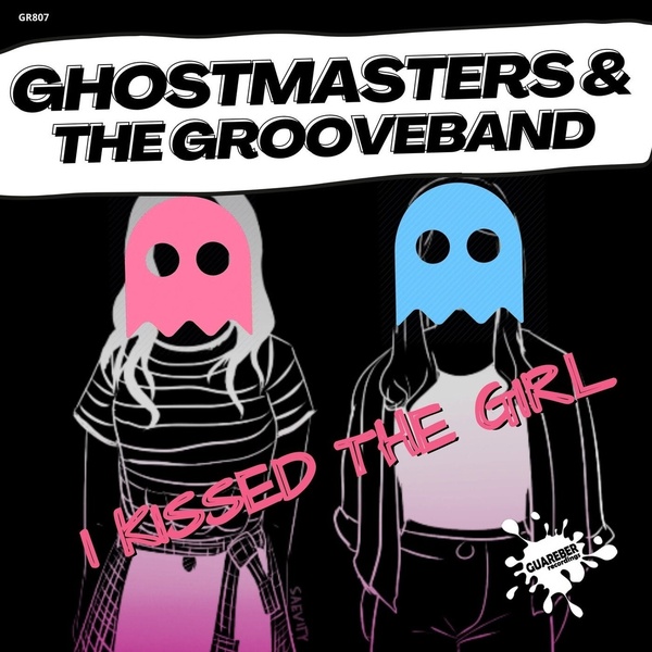 GhostMasters, The GrooveBand - I Kissed The Girl (Extended Mix)