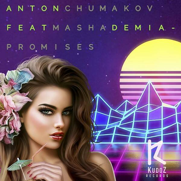 Anton Chumakov Feat. Masha Demia - Promises (Original Mix)